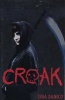 Croak (Paperback) - Gina Damico Photo