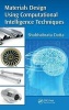 Materials Design Using Computational Intelligence Techniques (Hardcover) - Shubhabrata Datta Photo