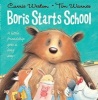 Boris Starts School (Paperback) - Carrie Weston Photo