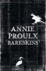 Barkskins (Paperback) - Annie Proulx Photo