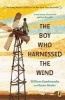 The Boy Who Harnessed the Wind (Paperback) - William Kamkwamba Photo