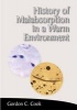 History of Malabsorption in a Warm Environment (Hardcover) - Gordon C Cook Photo