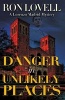 Danger in Unlikely Places (Paperback) - Ron Lovell Photo