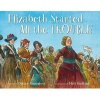 Elizabeth Started All the Trouble (Hardcover) - Doreen Rappaport Photo