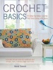 Crochet Basics - Includes 20 Patterns for Cushions and Throws, Hats, Scarves, Bags and More (Paperback) - Nicki Trench Photo