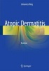 Atopic Dermatitis 2015 - Eczema (Hardcover) - Johannes Ring Photo