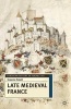 Late Medieval France (Hardcover) - Graeme Small Photo