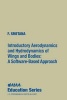 Introductory Aerodynamics and Hydrodynamics of Wings and Bodies - A Software-Based Approach (Hardcover) - Frederick O Smetana Photo