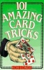 101 Amazing Card Tricks (Paperback) - Bob Longe Photo