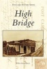 High Bridge (Paperback) - William Honachefsky Jr Photo