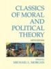 Classics of Moral and Political Theory (Paperback, 5th Revised edition) - Michael L Morgan Photo