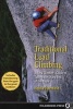 Traditional Lead Climbing - A Rock Climber's Guide to Taking the Sharp End of the Rope (Paperback, 2nd Revised edition) - Heidi Pesterfield Photo