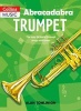 Abracadabra Brass,Abracadabra - Abracadabra Trumpet (Pupil's Book): The Way to Learn Through Songs and Tunes (Paperback) - Alan Tomlinson Photo