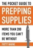 The Pocket Guide to Prepping Supplies - More Than 200 Items You Can't be Without (Paperback) - Patty Hahne Photo