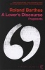 A Lover's Discourse - Fragments (Paperback, New Ed) - Roland Barthes Photo