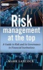 Risk Management at the Top - A Guide to Risk and Its Governance in Financial Institutions (Hardcover) - Mark Laycock Photo