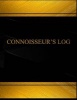 Connoisseur?s Log (Log Book, Journal - 125 Pgs, 8.5 X 11 Inches) - Connoisseur's Logbook (Black Cover, X-Large) (Paperback) - Centurion Logbooks Photo