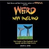 Weird New England - Your Guide to New England's Local Legends and Best Kept Secrets (Paperback) - Joseph A Citro Photo