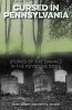 Cursed in Pennsylvania - Stories of the Damned in the Keystone State (Paperback) - Mark Nesbitt Photo