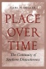 Place Over Time - The Continuity of Southern Distinctiveness (Paperback, New edition) - Carl N Degler Photo