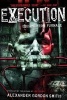 Execution (Paperback) - Alexander Gordon Smith Photo