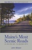 Maine's Most Scenic Roads - 25 Routes off the Beaten Path (Paperback, 2nd Revised edition) - John Gibson Photo