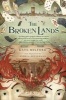 The Broken Lands (Paperback) - Kate Milford Photo