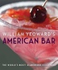 's American Bar - The World's Most Glamorous Cocktails (Hardcover) - William Yeoward Photo