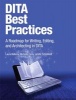 DITA Best Practices: A Roadmap for Writing, Editing, and Architecting in DITA (Paperback) - Laura Bellamy Photo