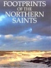 Footprints of the Northern Saints (Paperback) - Basil Hume Photo