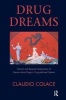 Drug Dreams - Clinical and Research Implications of Dreams About Drugs in Drug-addicted Patients (Paperback) - Claudio Colace Photo