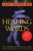 Healing Words - The Power of Prayer and the Practice of Medicine (Paperback) - Larry Dossey Photo