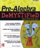 Pre-algebra DeMYSTiFieD (Paperback, 2nd Revised edition) - Allan G Bluman Photo