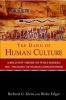 The Dawn of Human Culture (Hardcover, Reissue) - Richard G Klein Photo