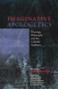 Imaginative Apologetics - Theology, Philosophy and the Catholic Tradition (Paperback) - Andrew Davison Photo