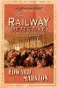 The Railway Detective (Paperback) - Edward Marston Photo