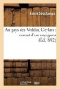 Au Pays Des Veddas, Ceylan: Carnet D'Un Voyageur (French, Paperback) - Emile Deschamps Photo