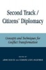 Second Track/Citizens&#39; Diplomacy - Concepts and Techniques for Conflict Transformation (Paperback, Revised) - John L Davies Photo