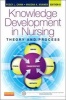 Knowledge Development in Nursing - Theory and Process (Paperback, 9th Revised edition) - Peggy L Chinn Photo