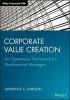 Corporate Value Creation - An Operations Framework for Nonfinancial Managers (Hardcover) - Lawrence C Karlson Photo