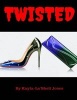 Twisted (Paperback) - Miss Kayla L Jones Photo