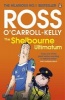 The Shelbourne Ultimatum (Paperback) - Ross Ocarroll Kelly Photo