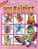 How to Draw 101 Fairies (Paperback) - Dan Green Photo