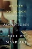 Adventures in Modern Marriage (Hardcover) - William Nicholson Photo