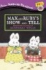 Max and Ruby's Show and Tell (Paperback) - Rosemary Wells Photo