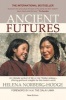 Ancient Futures, 3rd Edition (Paperback) - Helena Norberg Hodge Photo