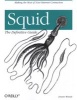 Squid the Definitive Guide (Paperback) - Duane Wessels Photo