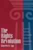 The Rights Revolution - Lawyers, Activists and Supreme Courts in Comparative Perspective (Paperback, New) - Charles R Epp Photo