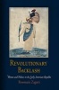 Revolutionary Backlash - Women and Politics in the Early American Republic (Paperback) - Rosemarie Zagarri Photo