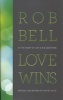 Love Wins - At The Heart Of Life's Big Questions (Hardcover) - Rob Bell Photo